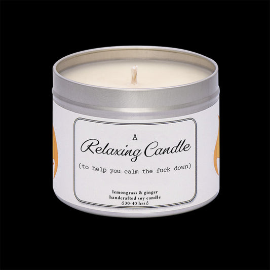 A relaxing candle to help you calm the f*** down!